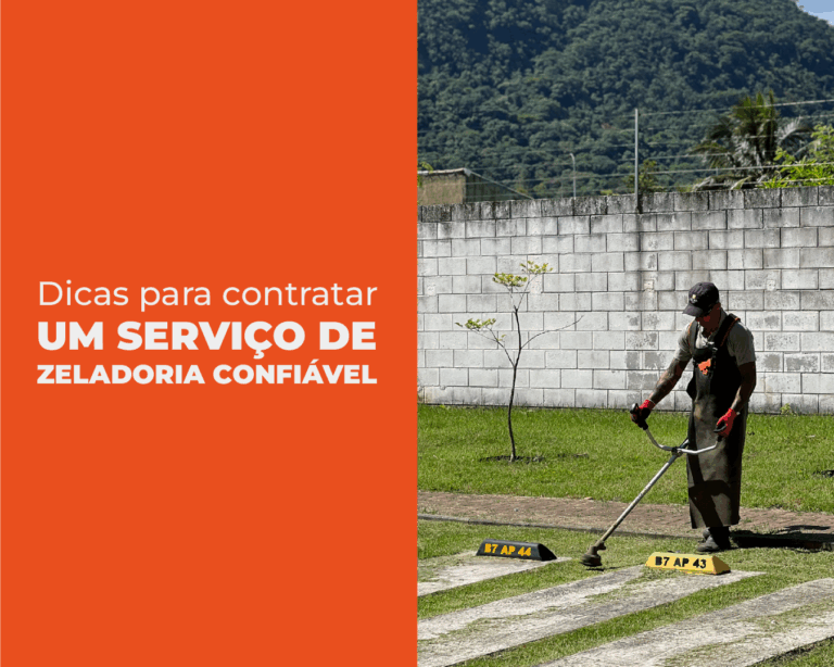Dicas para Contratar um Serviço de Zeladoria Confiável
